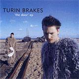 Turin Brakes : The Door